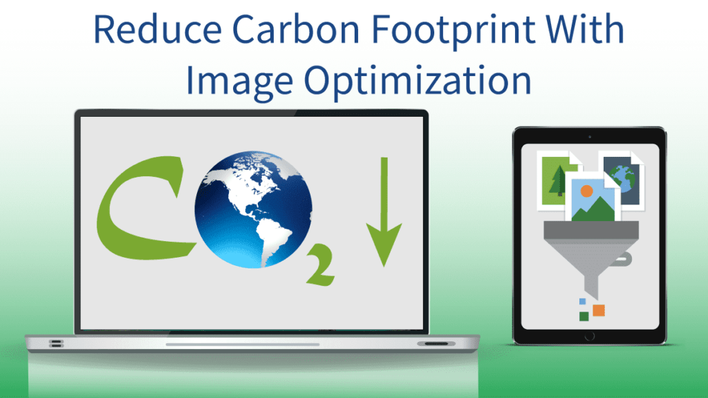 HOW to Reduce Your Web’s Carbon Footprint